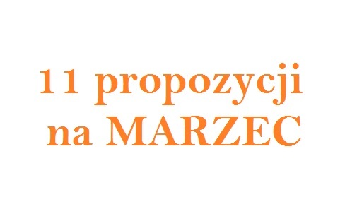 propozycje_na_marzec